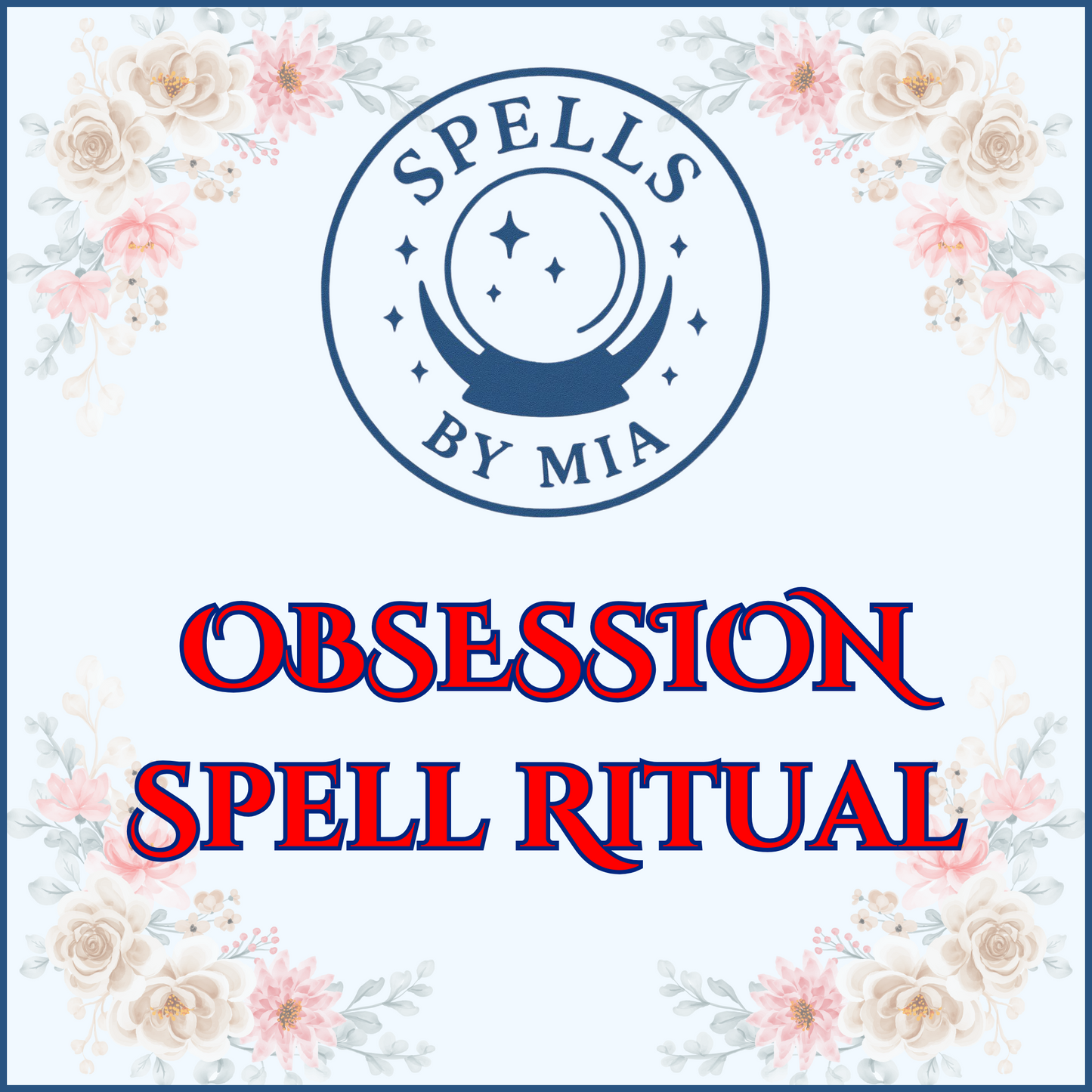 Obsession Spell Ritual