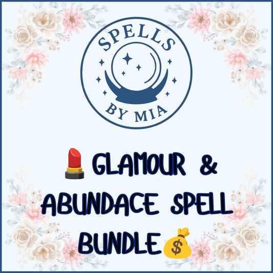 Glamour & Abundance Spell Bundle