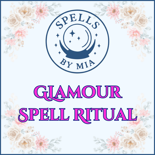Glamour Spell Ritual