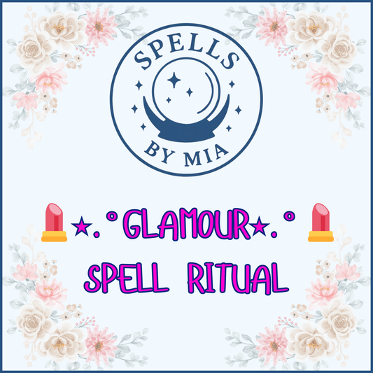 Glamour Spell Ritual
