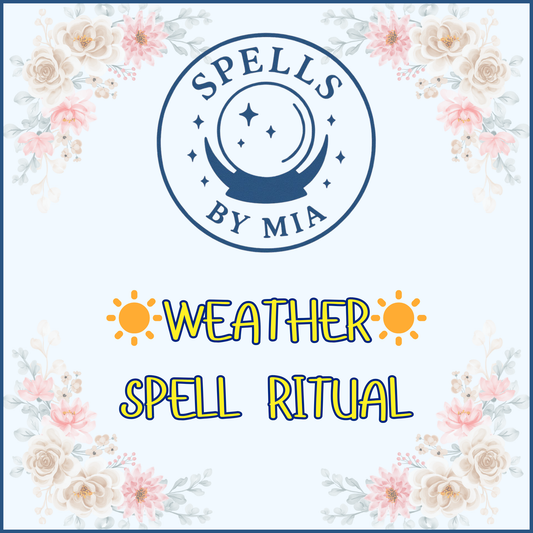 ☀️Weather Spell Ritual